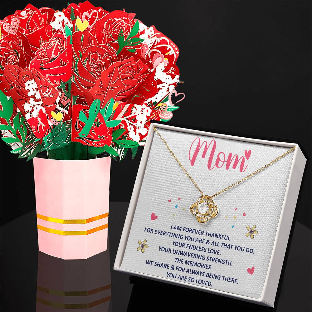 Mom, I Am Forever Thankful For Everything You Are - Love Knot Necklace & Sweetest Devotion Flower Bouquet - Gift for Mom