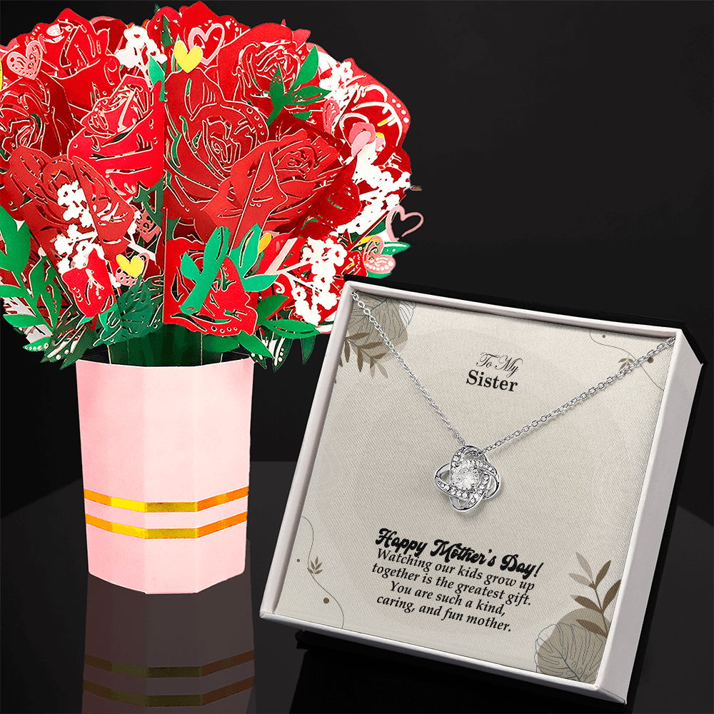 To My Sister, Happy Mother's Day! Watching Our Kids Grow Up Together Is The Greatest Gift - Love Knot Necklace & Sweetest Devotion Flower Bouquet - Gift for Mom