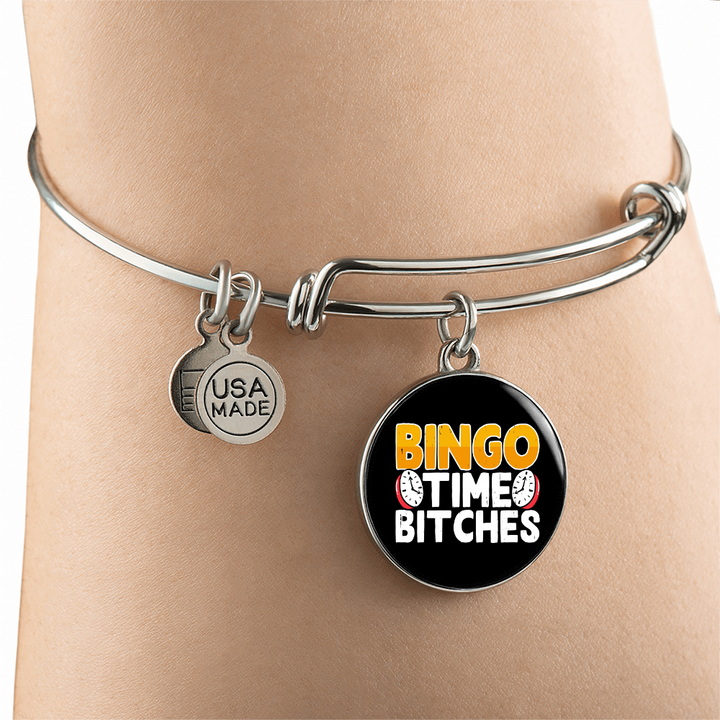 Bingo Time Bitches – Luxury Circle Bangle – Gift for Her