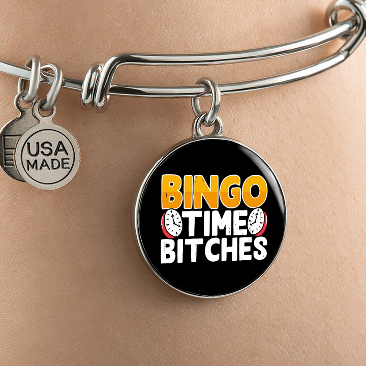 Bingo Time Bitches – Luxury Circle Bangle – Gift for Her