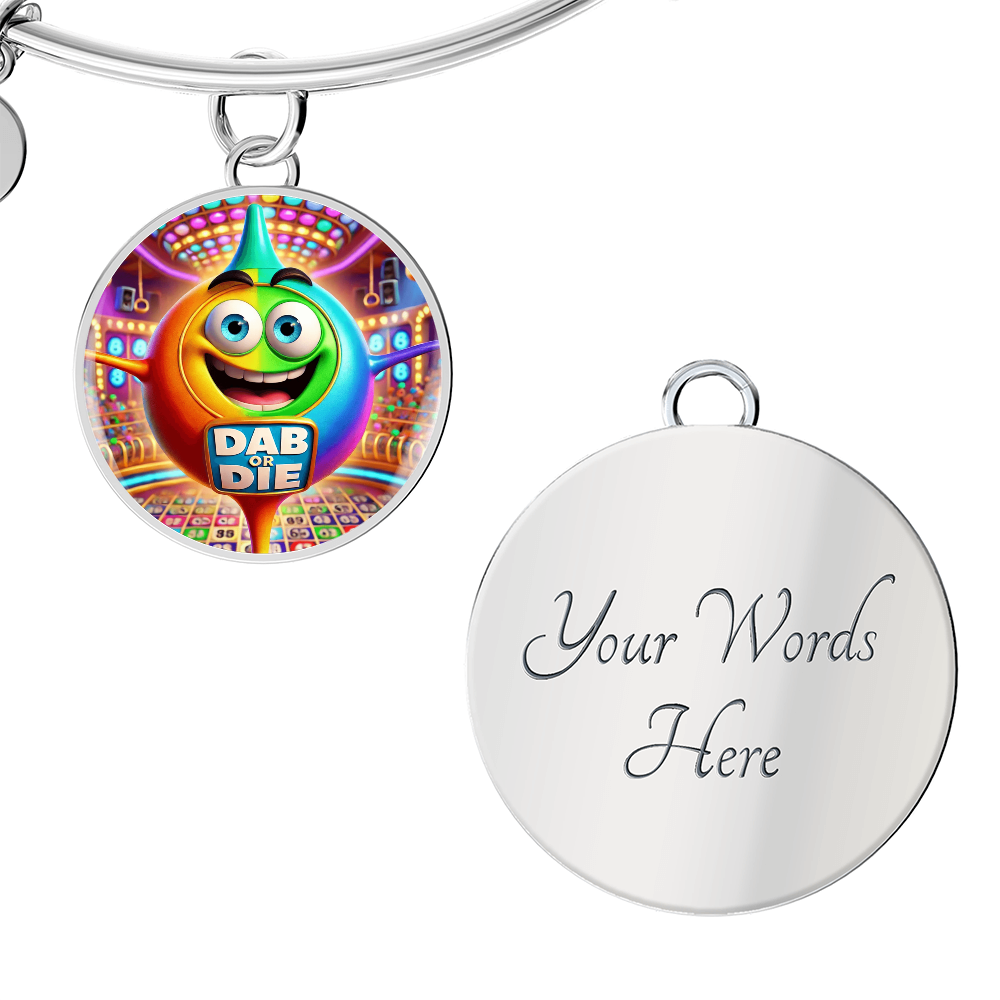 Dab Or Die 2 - Non-Message Card Luxury Circle Bangle - Gift for Her