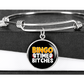 Bingo Time Bitches - Non-Message Card Luxury Circle Bangle - Gift for Her