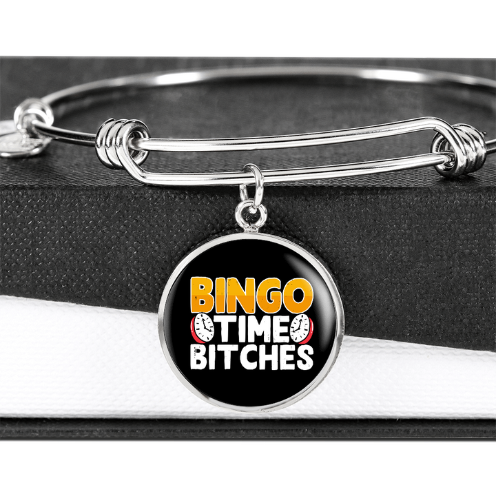 Bingo Time Bitches – Luxury Circle Bangle – Gift for Her