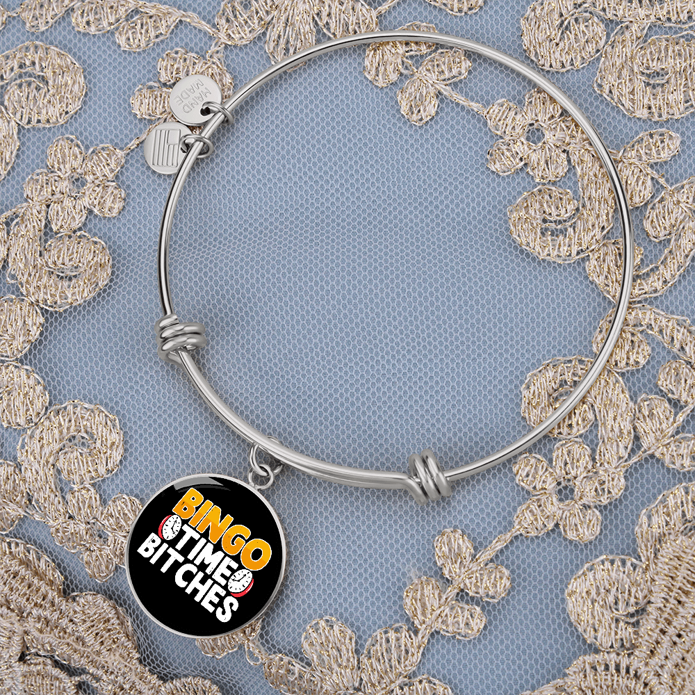 Bingo Time Bitches - Non-Message Card Luxury Circle Bangle - Gift for Her