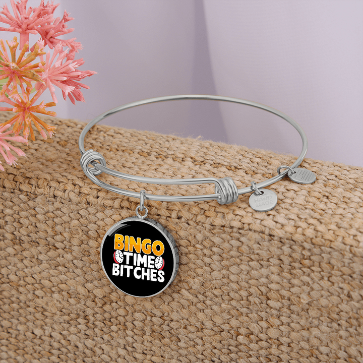 Bingo Time Bitches – Luxury Circle Bangle – Gift for Her