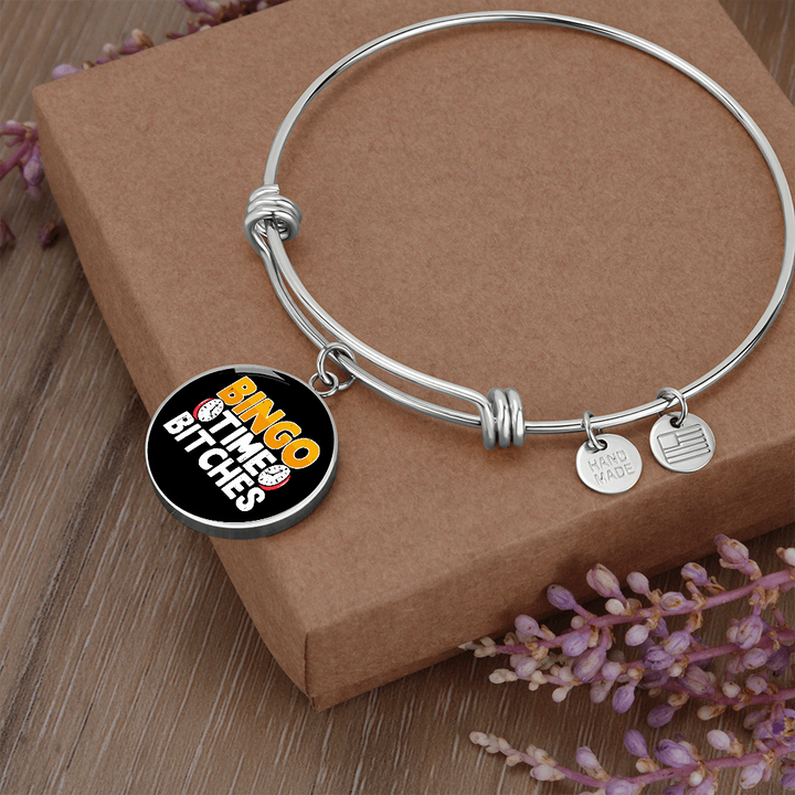 Bingo Time Bitches – Luxury Circle Bangle – Gift for Her