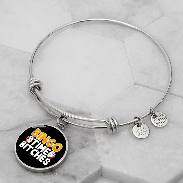 Bingo Time Bitches – Luxury Circle Bangle – Gift for Her