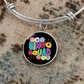 Bingo Squad - Non-Message Card Luxury Circle Bangle - Gift for Her - Gift for Him