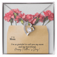 To My Mom, I'm So Grateful To Call You My Mom And My Best Friend. Happy Mother's Day! - Forever Love Necklace and Sweetest Devotion Bouquet - Gift for Mom