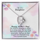 To My Daughter, Happy Mother's Day! One Thing That Hasn't Changed Is The Love Moms Give - Forever Love Necklace & Sweetest Devotion Flower Bouquet - Gift for Mom