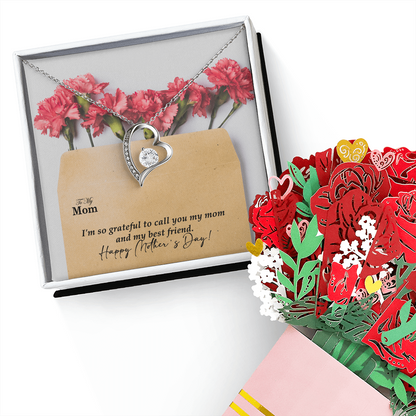 To My Mom, I'm So Grateful To Call You My Mom And My Best Friend. Happy Mother's Day! - Forever Love Necklace and Sweetest Devotion Bouquet - Gift for Mom