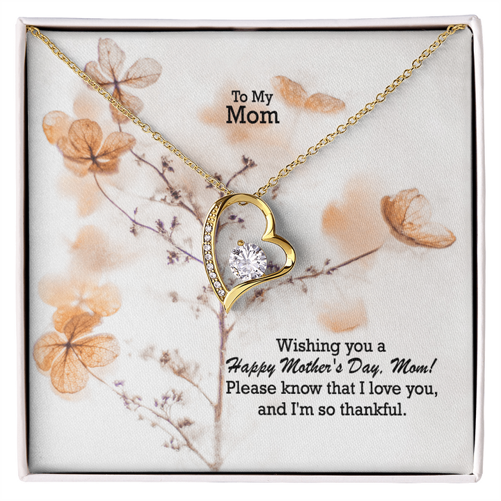To My Mom, Wishing You A Happy Mother&