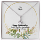 Dear Wife, Happy Mother's Day! You're The Heart That Makes Our House A Home - Alluring Beauty Necklace & Sweetest Devotion Flower Bouquet - Gift for Mom
