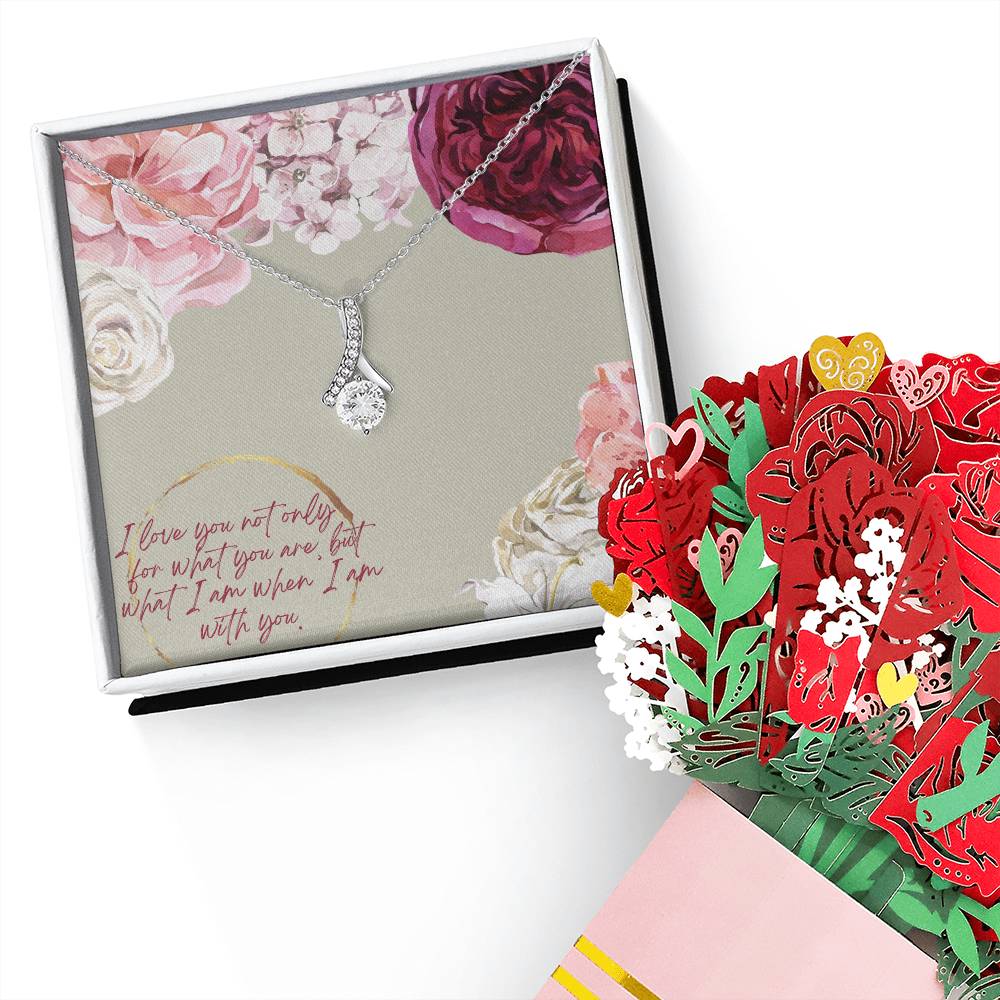 I Love You Not Only For What You Are - Alluring Beauty Necklace &amp; Sweetest Devotion Flower Bouquet – Gift for Wife – Gift for Girlfriend
