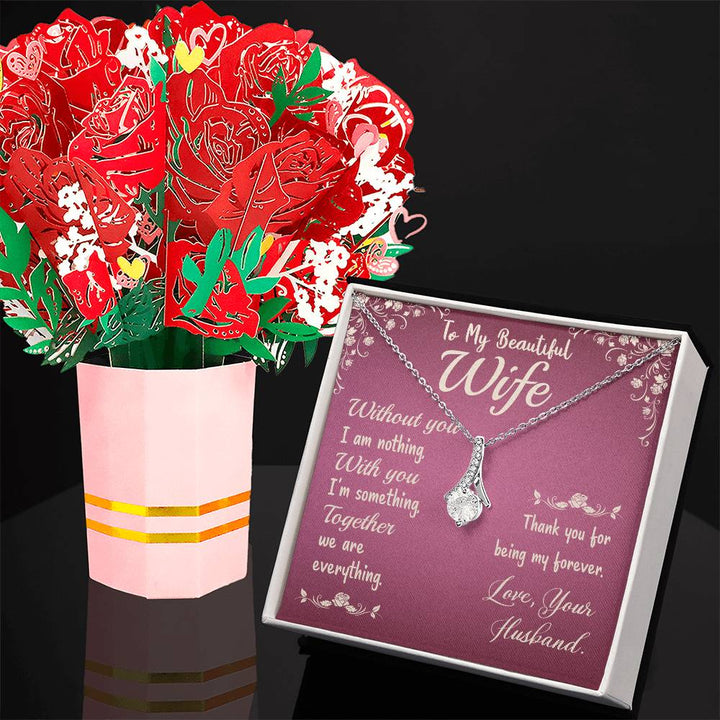 To My Beautiful Wife, Thank You For Being My Forever - Alluring Beauty Necklace &amp; Sweetest Devotion Flower Bouquet - Gift for Wife