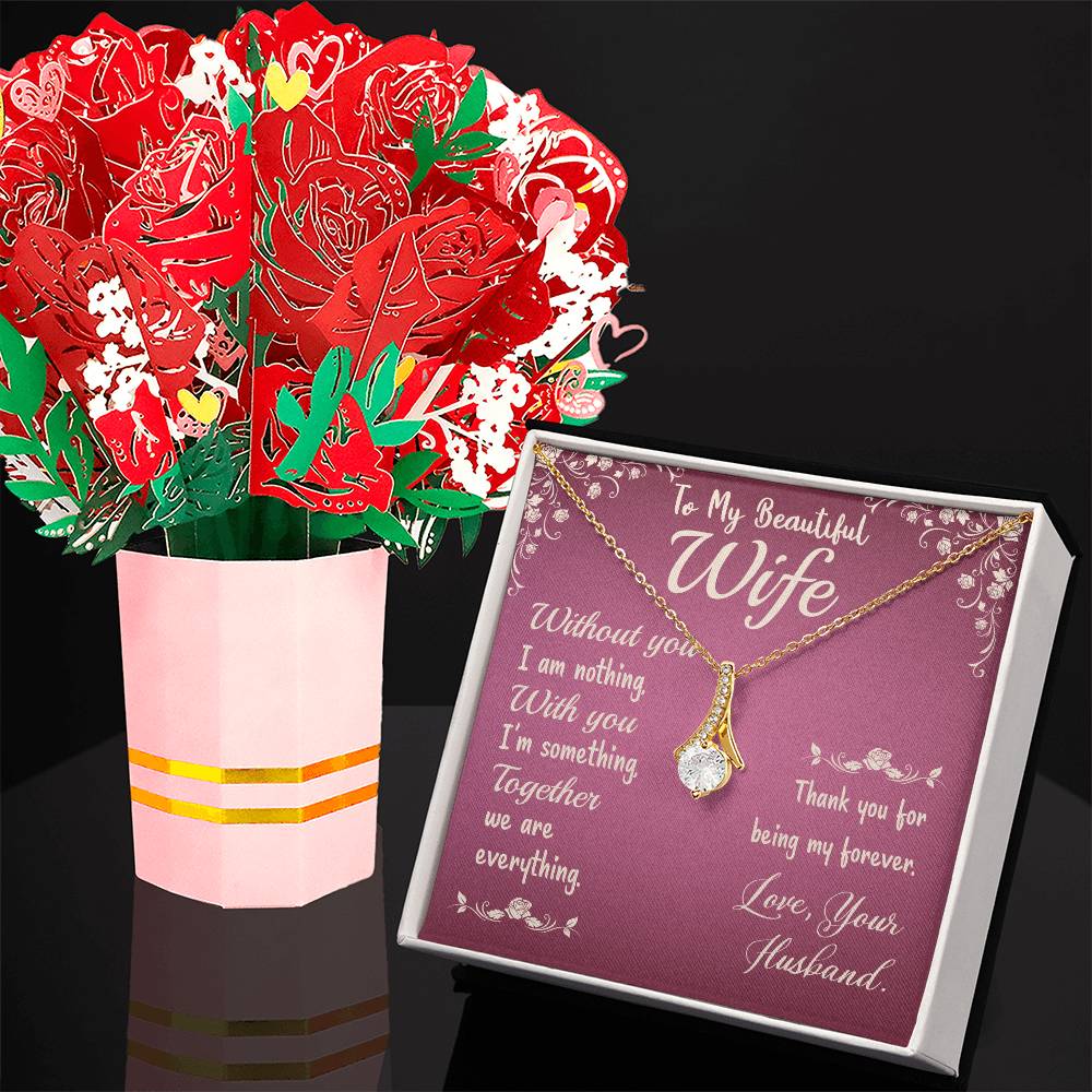 To My Beautiful Wife, Thank You For Being My Forever - Alluring Beauty Necklace &amp; Sweetest Devotion Flower Bouquet - Gift for Wife