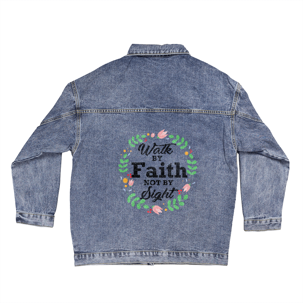Walk By Faith Not By Sight - Oversized Women's DTG Denim Jacket - Gift for Her