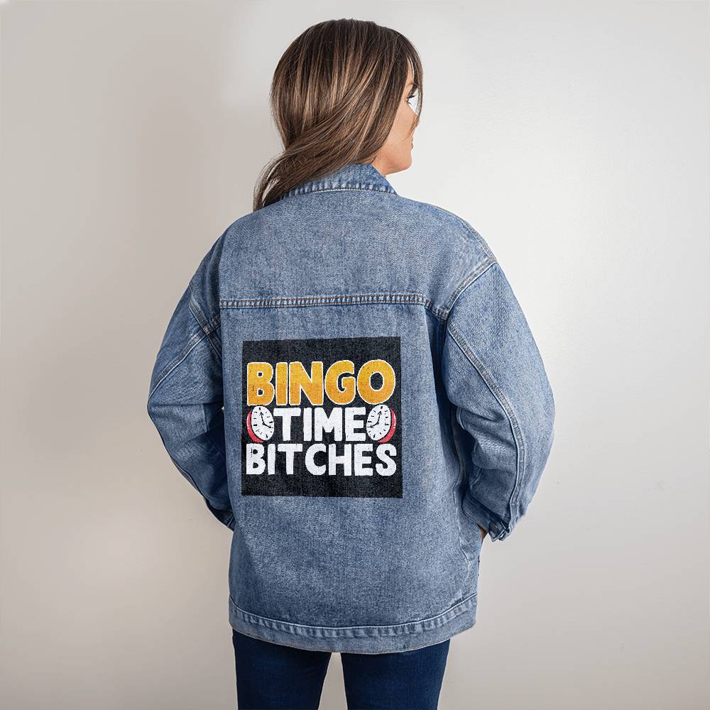 Bingo Time Bitches - Oversized Women's DTG Denim Jacket - Gift for Her