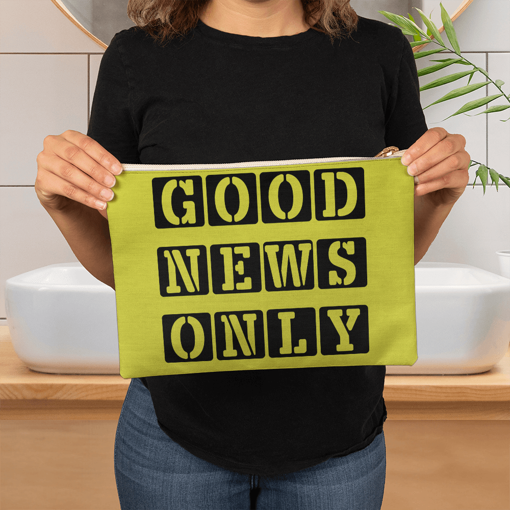 Good News Only - Large Fabric Zippered Pouch - Gift for Her - Gift for Him