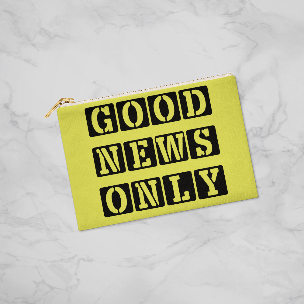 Good News Only - Large Fabric Zippered Pouch - Gift for Her - Gift for Him
