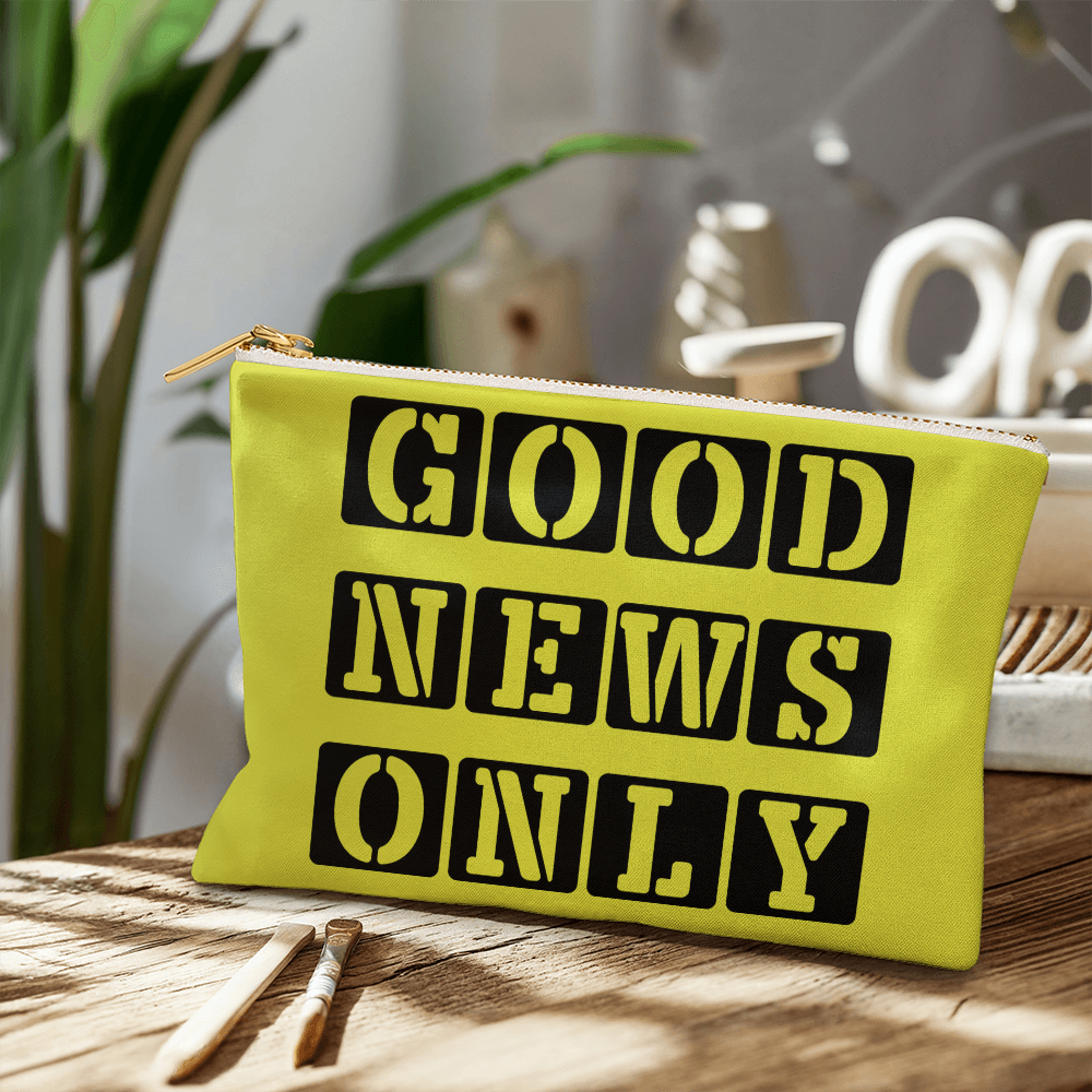 Good News Only - Large Fabric Zippered Pouch - Gift for Her - Gift for Him