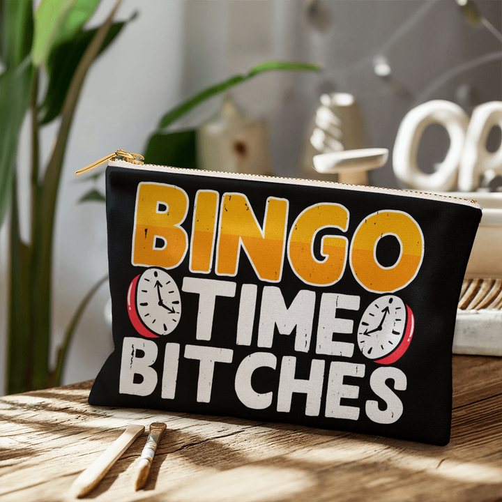 Bingo Time Bitches – Large Fabric Zippered Pouch – Gift for Her