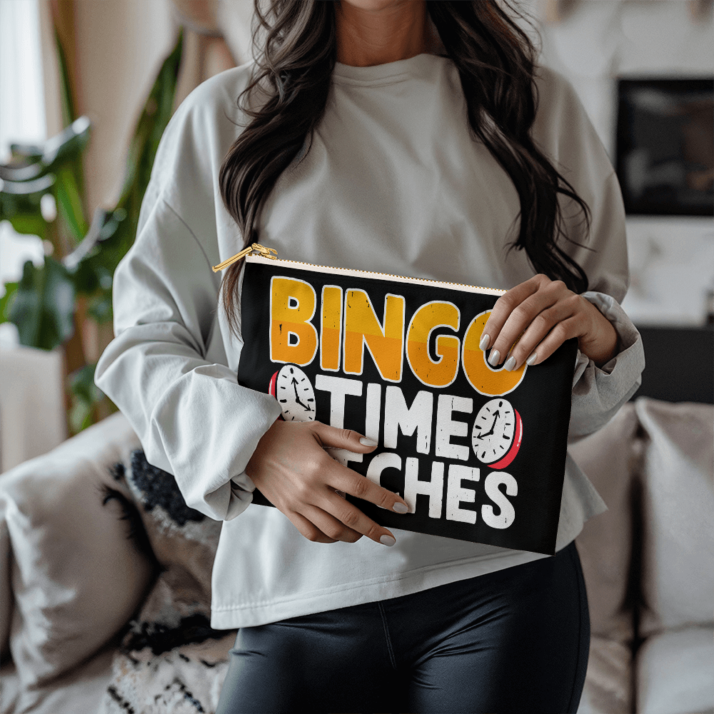 Bingo Time Bitches – Large Fabric Zippered Pouch – Gift for Her