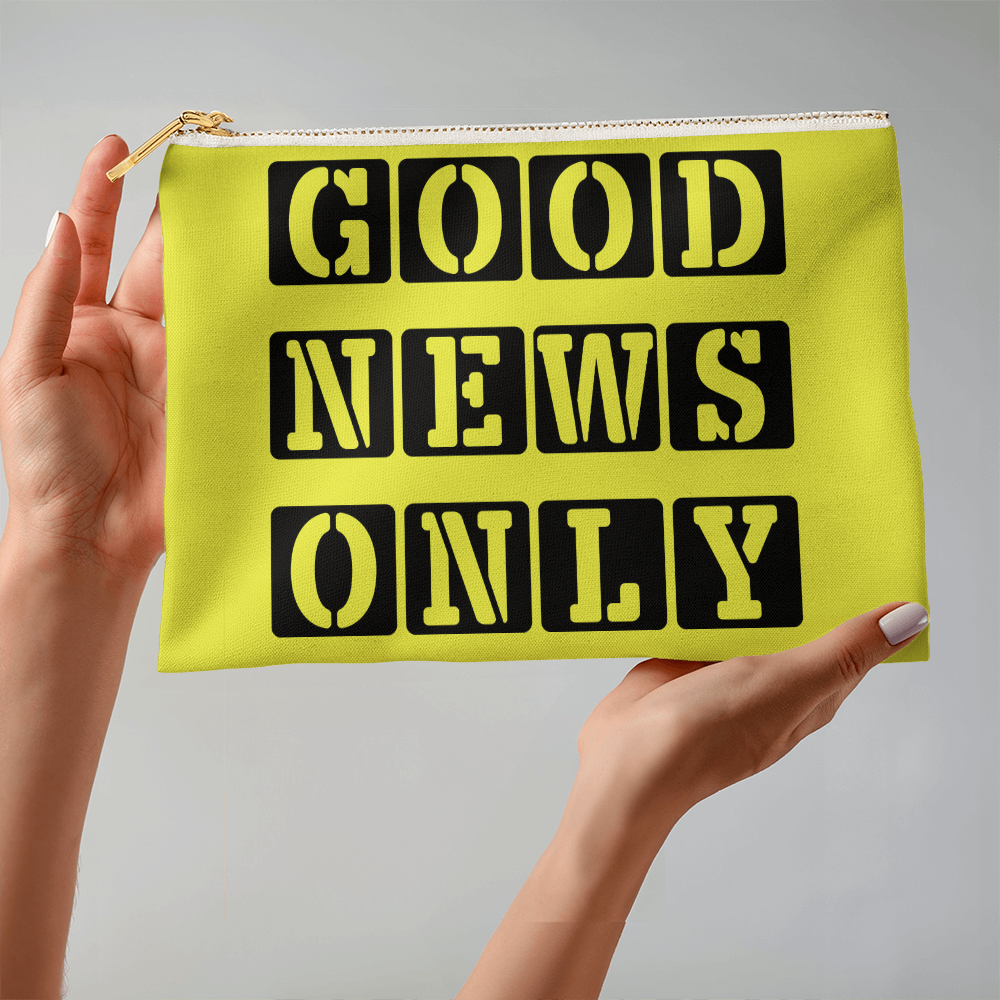 Good News Only - Large Fabric Zippered Pouch - Gift for Her - Gift for Him