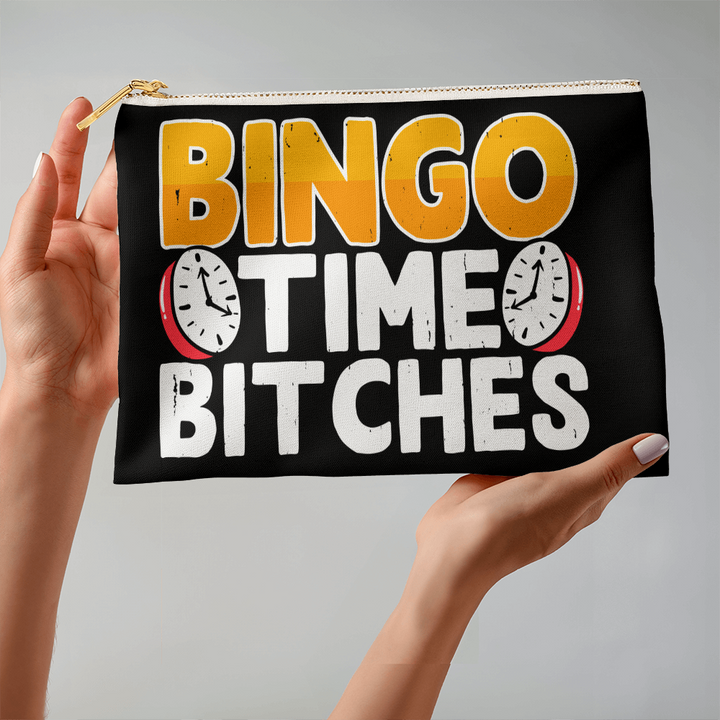 Bingo Time Bitches – Large Fabric Zippered Pouch – Gift for Her