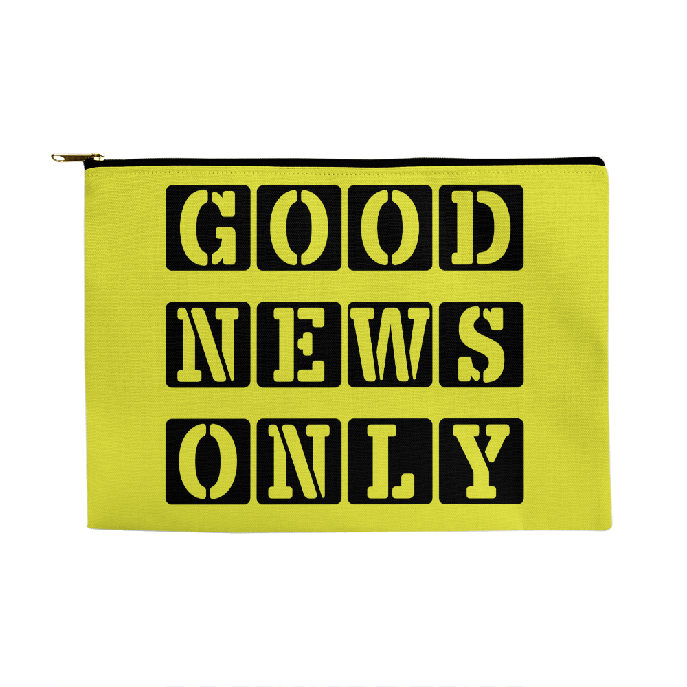 Good News Only - Large Fabric Zippered Pouch - Gift for Her - Gift for Him