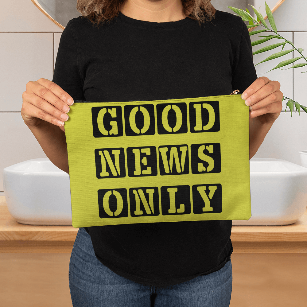 Good News Only - Large Fabric Zippered Pouch - Gift for Her - Gift for Him