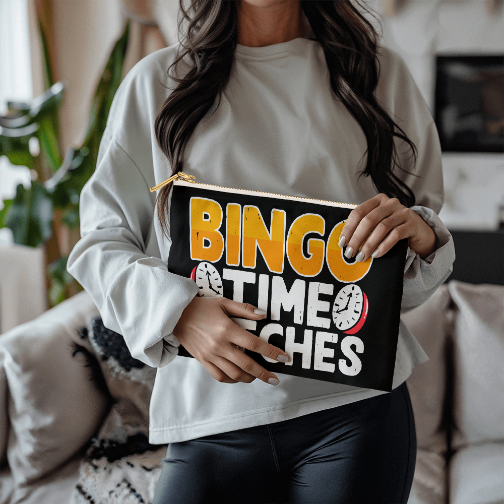 Bingo Time Bitches – Large Fabric Zippered Pouch – Gift for Her