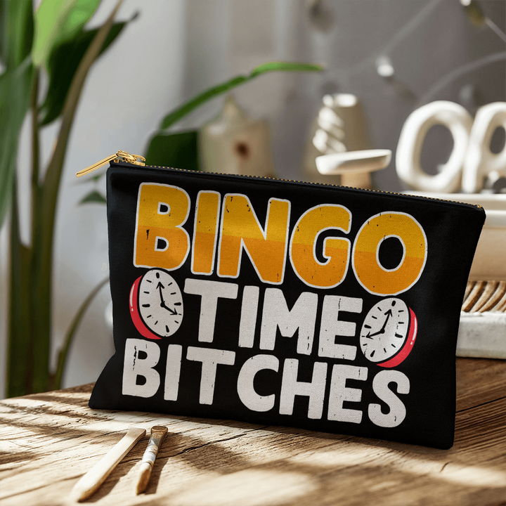 Bingo Time Bitches – Large Fabric Zippered Pouch – Gift for Her