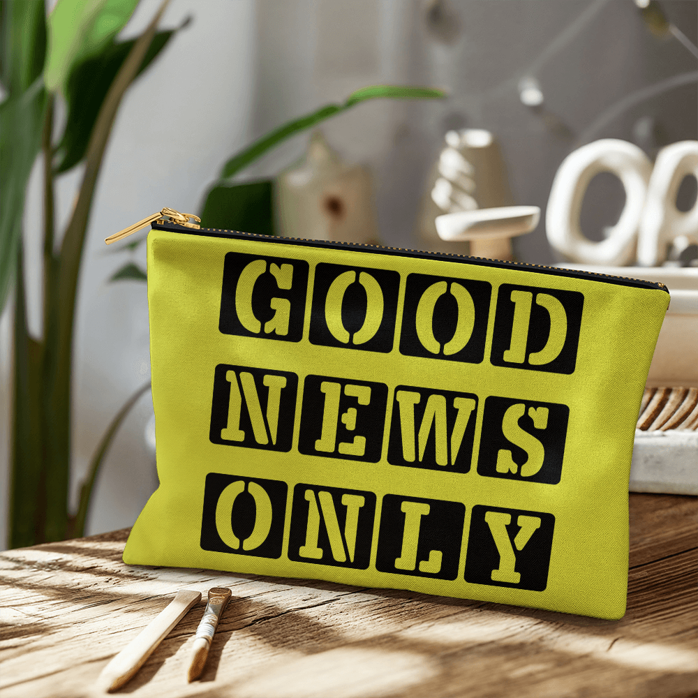 Good News Only - Large Fabric Zippered Pouch - Gift for Her - Gift for Him