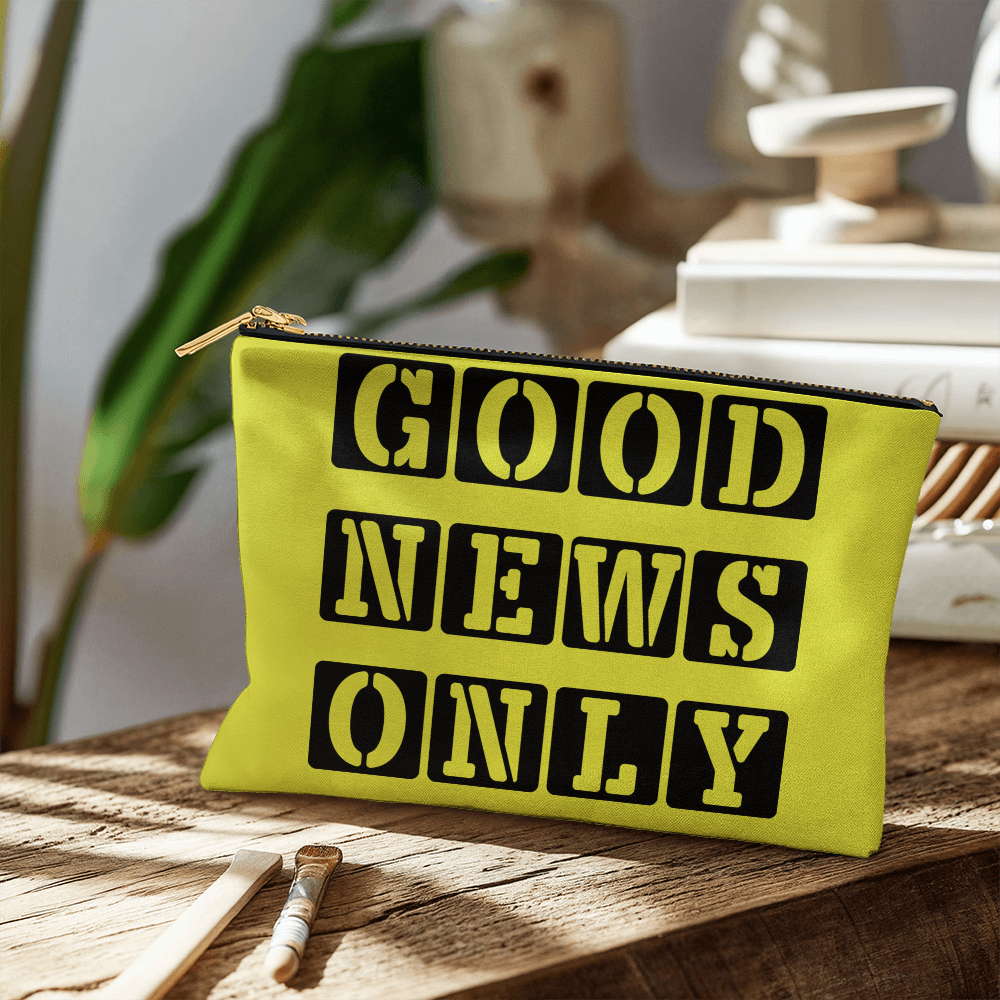 Good News Only - Small Fabric Zippered Pouch - Gift for Her - Gift for Him