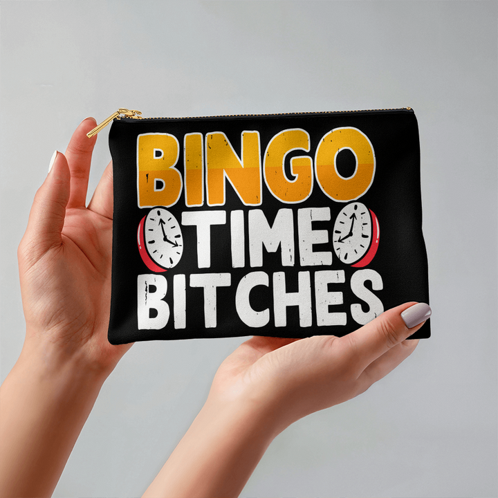 Bingo Time Bitches – Small Fabric Zippered Pouch – Gift for Her