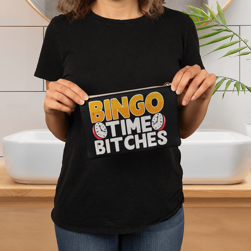 Bingo Time Bitches – Small Fabric Zippered Pouch – Gift for Her