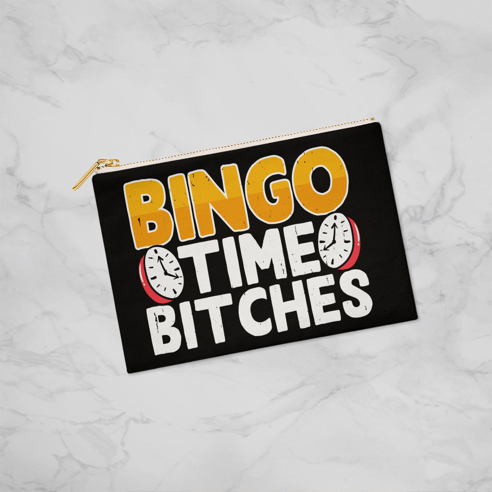 Bingo Time Bitches – Small Fabric Zippered Pouch – Gift for Her