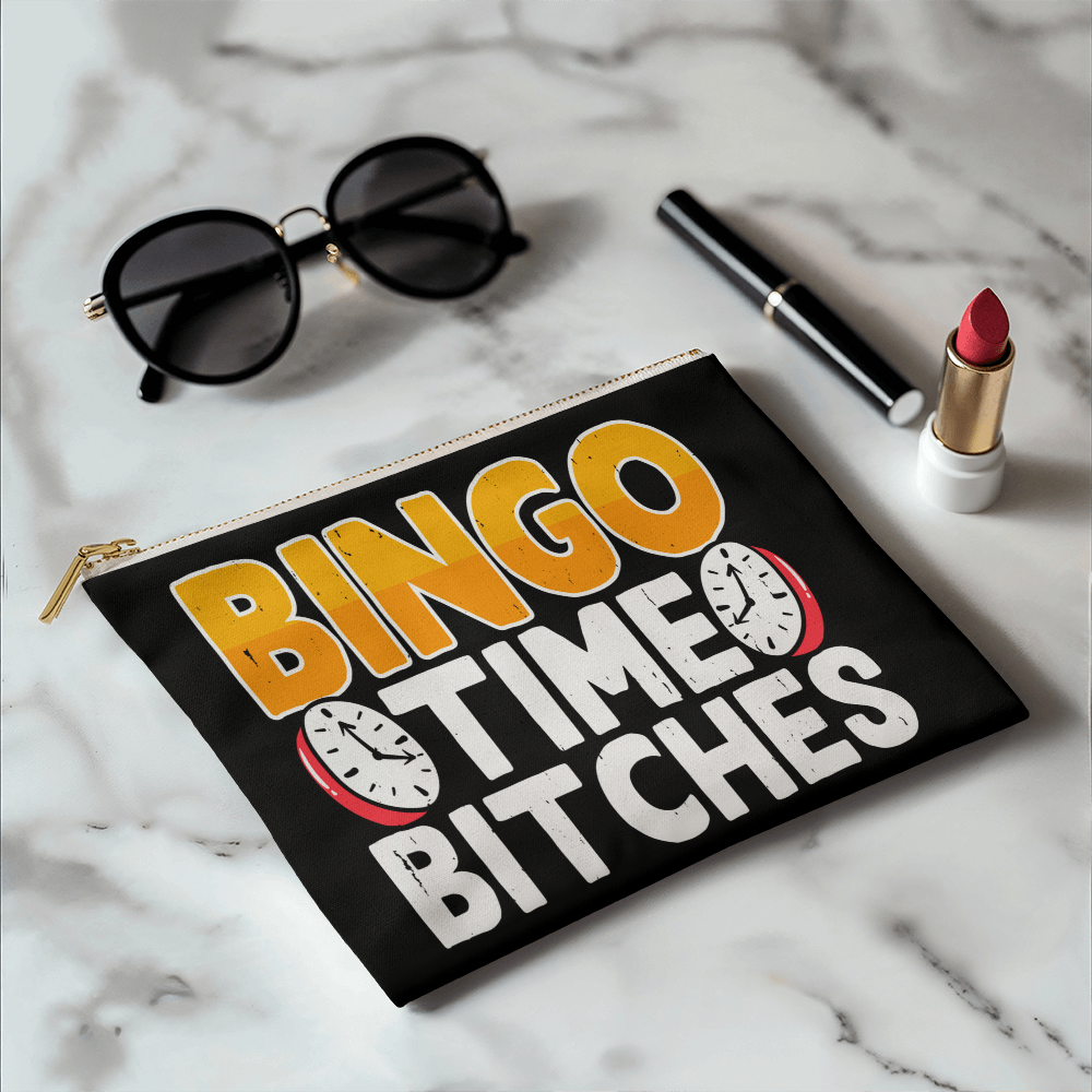Bingo Time Bitches – Small Fabric Zippered Pouch – Gift for Her