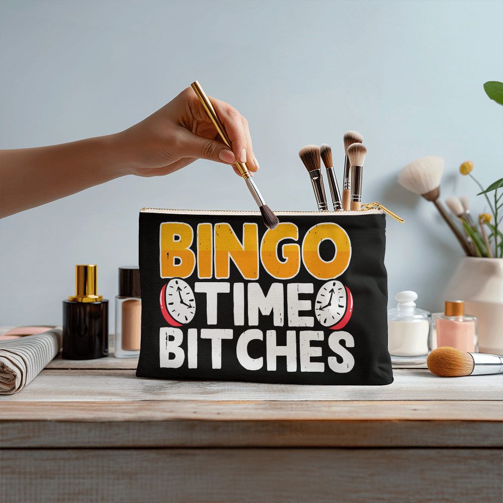Bingo Time Bitches – Small Fabric Zippered Pouch – Gift for Her