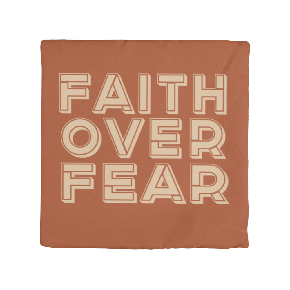 Faith Over Fear (Cream) Pillow Cover – Gift for Her - Gift for Him