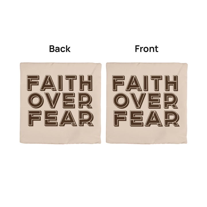 Faith Over Fear (Brown) Classic Pillow Cover – Gift for Her - Gift for Him