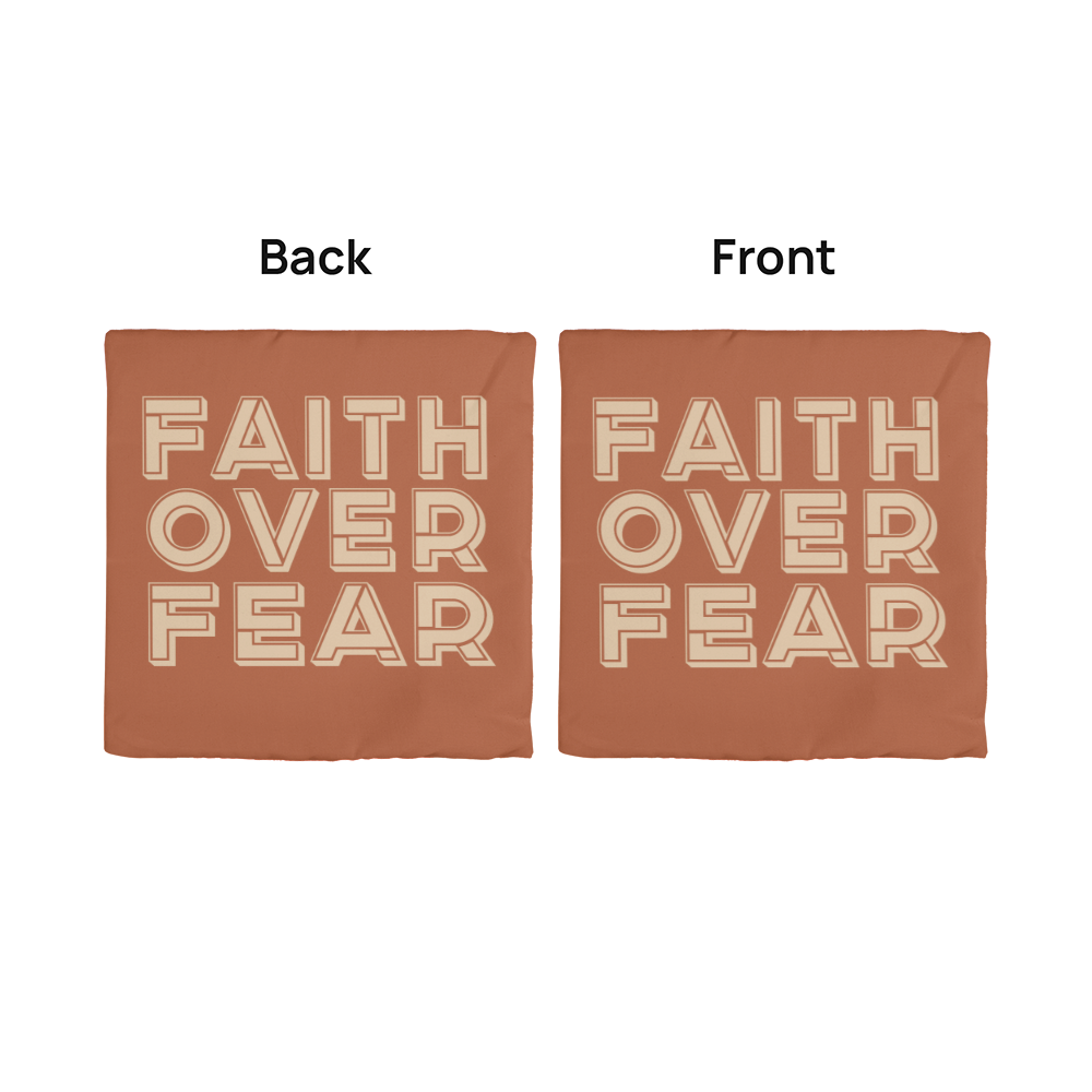 Faith Over Fear (Cream) Pillow Cover – Gift for Her - Gift for Him