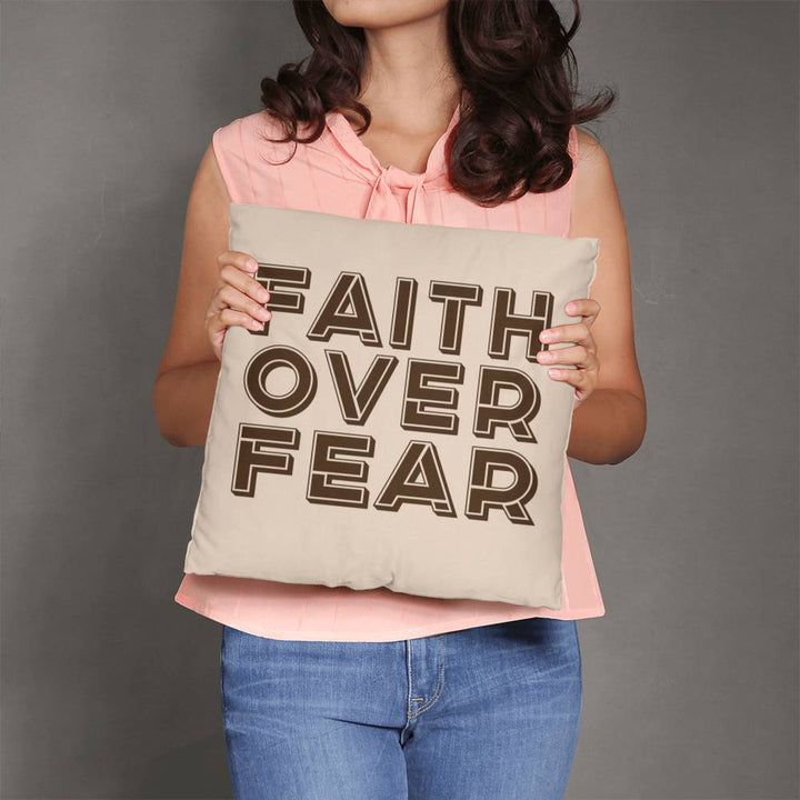 Faith Over Fear (Brown) Classic Pillow Cover – Gift for Her - Gift for Him
