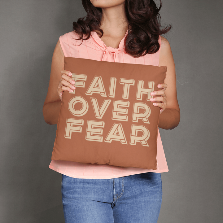 Faith Over Fear (Cream) Pillow Cover – Gift for Her - Gift for Him