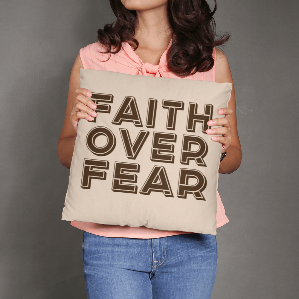 Faith Over Fear (Brown) Classic Pillow Cover – Gift for Her - Gift for Him