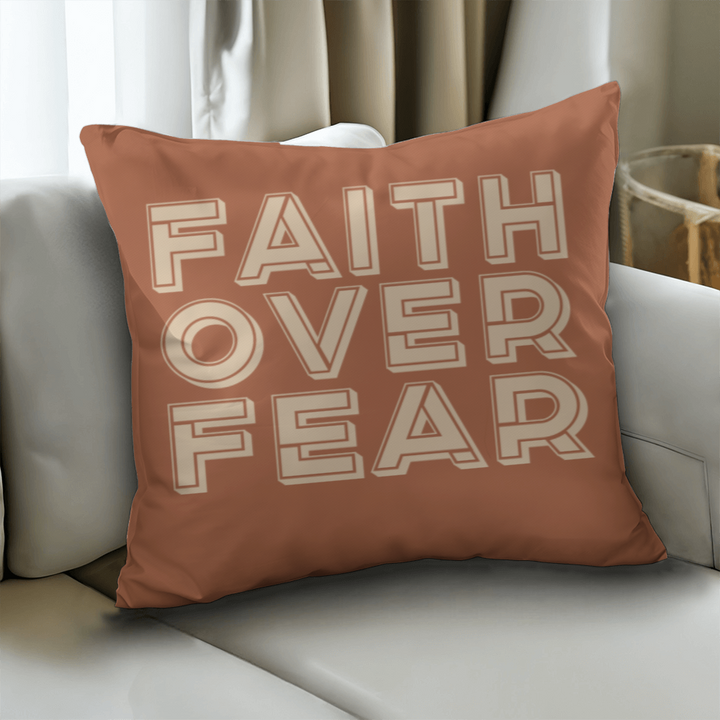 Faith Over Fear (Cream) Pillow Cover – Gift for Her - Gift for Him