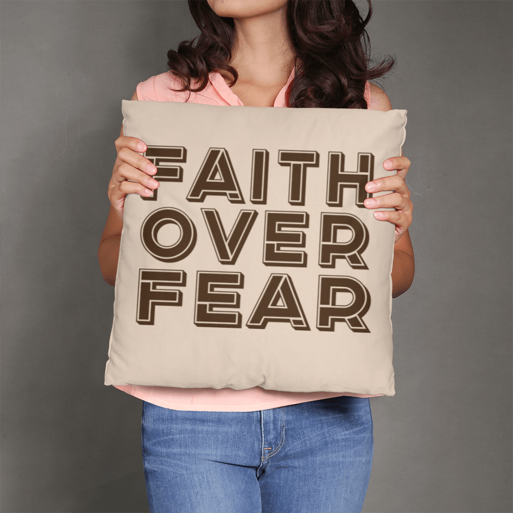 Faith Over Fear (Brown) Classic Pillow Cover – Gift for Her - Gift for Him