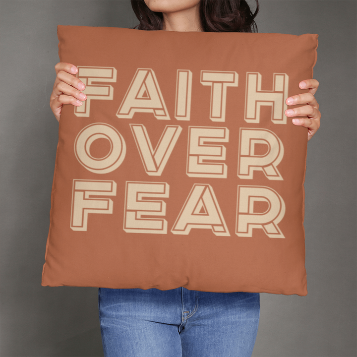 Faith Over Fear (Cream) Pillow Cover – Gift for Her - Gift for Him