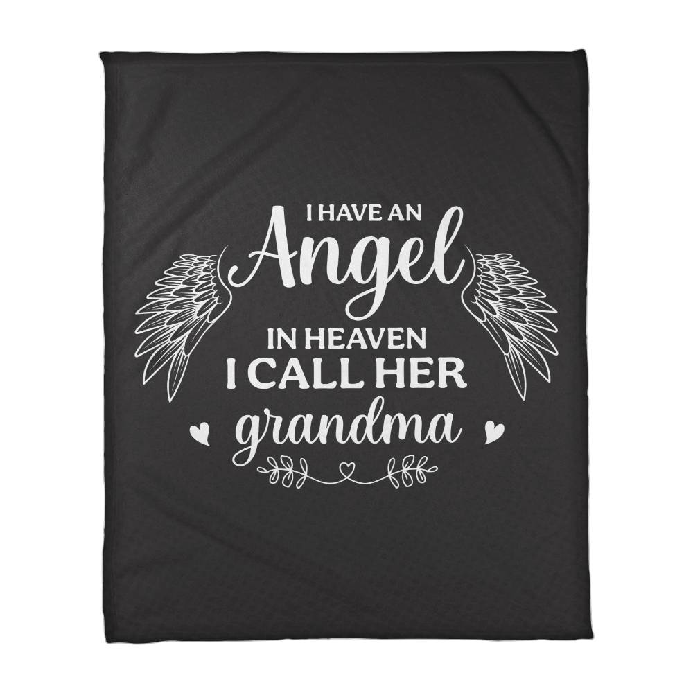 I Have An Angel In Heaven I Call Her Grandma - Coral Fleece Blanket (3:4) - Gift for Her